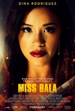 Miss Bala: a Movie Review