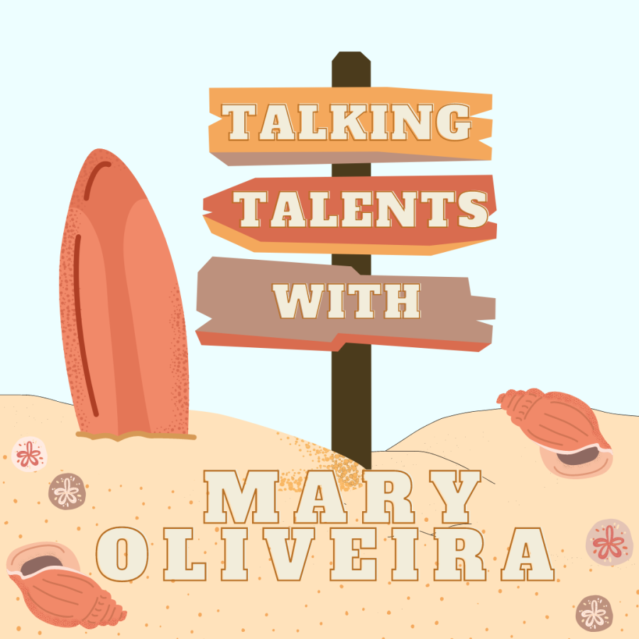 Talking Talents with Mary Oliveira