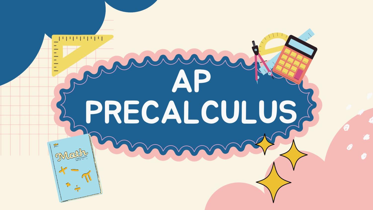 New AP Precalculus Course to Replace Enhanced Math III for 202324